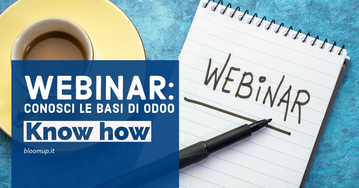 Webinar: conosci le basi di Odoo