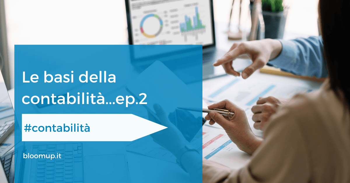 Le basi della contabilità...ep.2