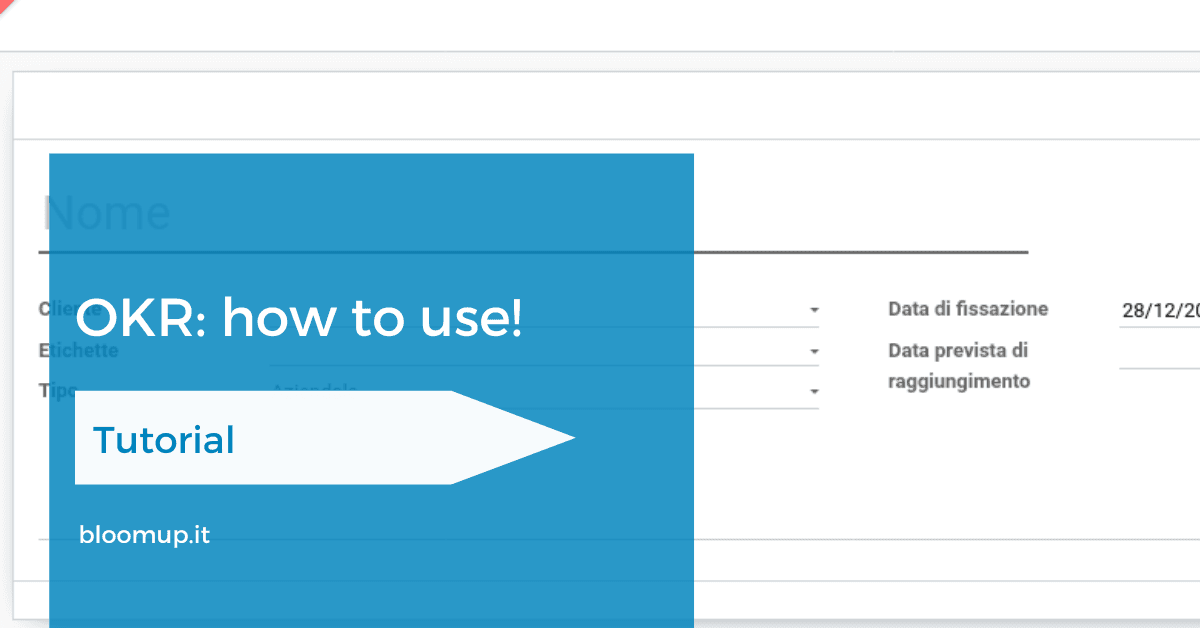 Okr: come usarli e perché dovresti!